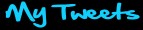 My Tweets